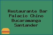 Restaurante Bar Palacio Chino Bucaramanga Santander