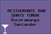 RESTAURANTE BAR SANTO TOMAR Bucaramanga Santander