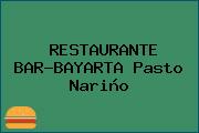 RESTAURANTE BAR-BAYARTA Pasto Nariño