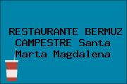 RESTAURANTE BERMUZ CAMPESTRE Santa Marta Magdalena