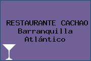 RESTAURANTE CACHAO Barranquilla Atlántico