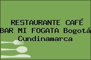 RESTAURANTE CAFÉ BAR MI FOGATA Bogotá Cundinamarca