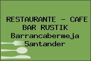 RESTAURANTE - CAFE BAR RUSTIK Barrancabermeja Santander