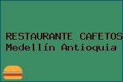 RESTAURANTE CAFETOS Medellín Antioquia