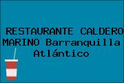 RESTAURANTE CALDERO MARINO Barranquilla Atlántico