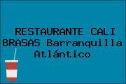 RESTAURANTE CALI BRASAS Barranquilla Atlántico