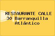 RESTAURANTE CALLE 30 Barranquilla Atlántico