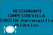 RESTAURANTE CAMPESTREVILLA ZUNILDA Barranquilla Atlántico
