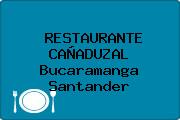 RESTAURANTE CAÑADUZAL Bucaramanga Santander