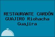 RESTAURANTE CARDÓN GUAJIRO Riohacha Guajira