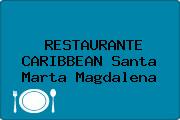 RESTAURANTE CARIBBEAN Santa Marta Magdalena