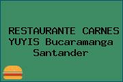 RESTAURANTE CARNES YUYIS Bucaramanga Santander
