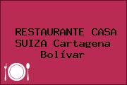 RESTAURANTE CASA SUIZA Cartagena Bolívar
