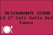 RESTAURANTE CERON LA 27 Cali Valle Del Cauca