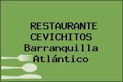 RESTAURANTE CEVICHITOS Barranquilla Atlántico