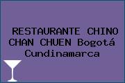 RESTAURANTE CHINO CHAN CHUEN Bogotá Cundinamarca
