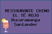 RESTAURANTE CHINO EL TÉ ROJO Bucaramanga Santander