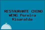 RESTAURANTE CHINO WENG Pereira Risaralda