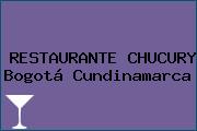RESTAURANTE CHUCURY Bogotá Cundinamarca