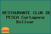 RESTAURANTE CLUB DE PESCA Cartagena Bolívar
