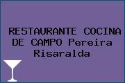 RESTAURANTE COCINA DE CAMPO Pereira Risaralda