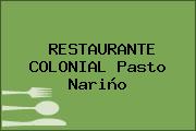 RESTAURANTE COLONIAL Pasto Nariño