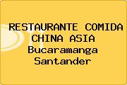 RESTAURANTE COMIDA CHINA ASIA Bucaramanga Santander