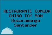 RESTAURANTE COMIDA CHINA TOY SAN Bucaramanga Santander