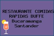 RESTAURANTE COMIDAS RAPIDAS BUFFE Bucaramanga Santander
