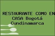 RESTAURANTE COMO EN CASA Bogotá Cundinamarca