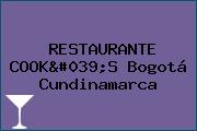 RESTAURANTE COOK'S Bogotá Cundinamarca
