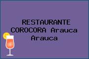 RESTAURANTE COROCORA Arauca Arauca