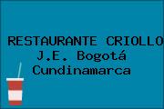 RESTAURANTE CRIOLLO J.E. Bogotá Cundinamarca