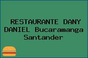 RESTAURANTE DANY DANIEL Bucaramanga Santander