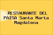 RESTAURANTE DEL PAISA Santa Marta Magdalena
