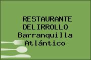 RESTAURANTE DELIRROLLO Barranquilla Atlántico