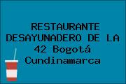 RESTAURANTE DESAYUNADERO DE LA 42 Bogotá Cundinamarca