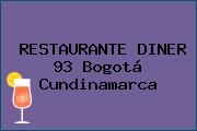 RESTAURANTE DINER 93 Bogotá Cundinamarca