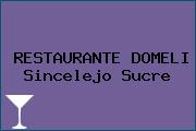 Ver restaurante domeli sincelejo sucre RESTAURANTE DOMELI Sincelejo Sucre