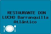 RESTAURANTE DON LUCHO Barranquilla Atlántico