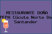 RESTAURANTE DOÑA PEPA Cúcuta Norte De Santander