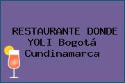 RESTAURANTE DONDE YOLI Bogotá Cundinamarca