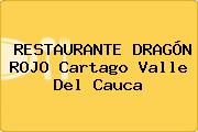 RESTAURANTE DRAGÓN ROJO Cartago Valle Del Cauca
