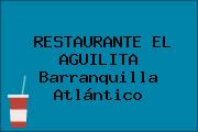 RESTAURANTE EL AGUILITA Barranquilla Atlántico