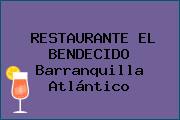 RESTAURANTE EL BENDECIDO Barranquilla Atlántico