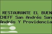 RESTAURANTE EL BUEN CHEFF San Andrés San Andrés Y Providencia