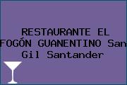 RESTAURANTE EL FOGÓN GUANENTINO San Gil Santander