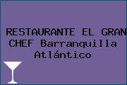 RESTAURANTE EL GRAN CHEF Barranquilla Atlántico