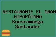 RESTAURANTE EL GRAN HIPOPÓTAMO Bucaramanga Santander