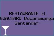 RESTAURANTE EL GUACHARO Bucaramanga Santander